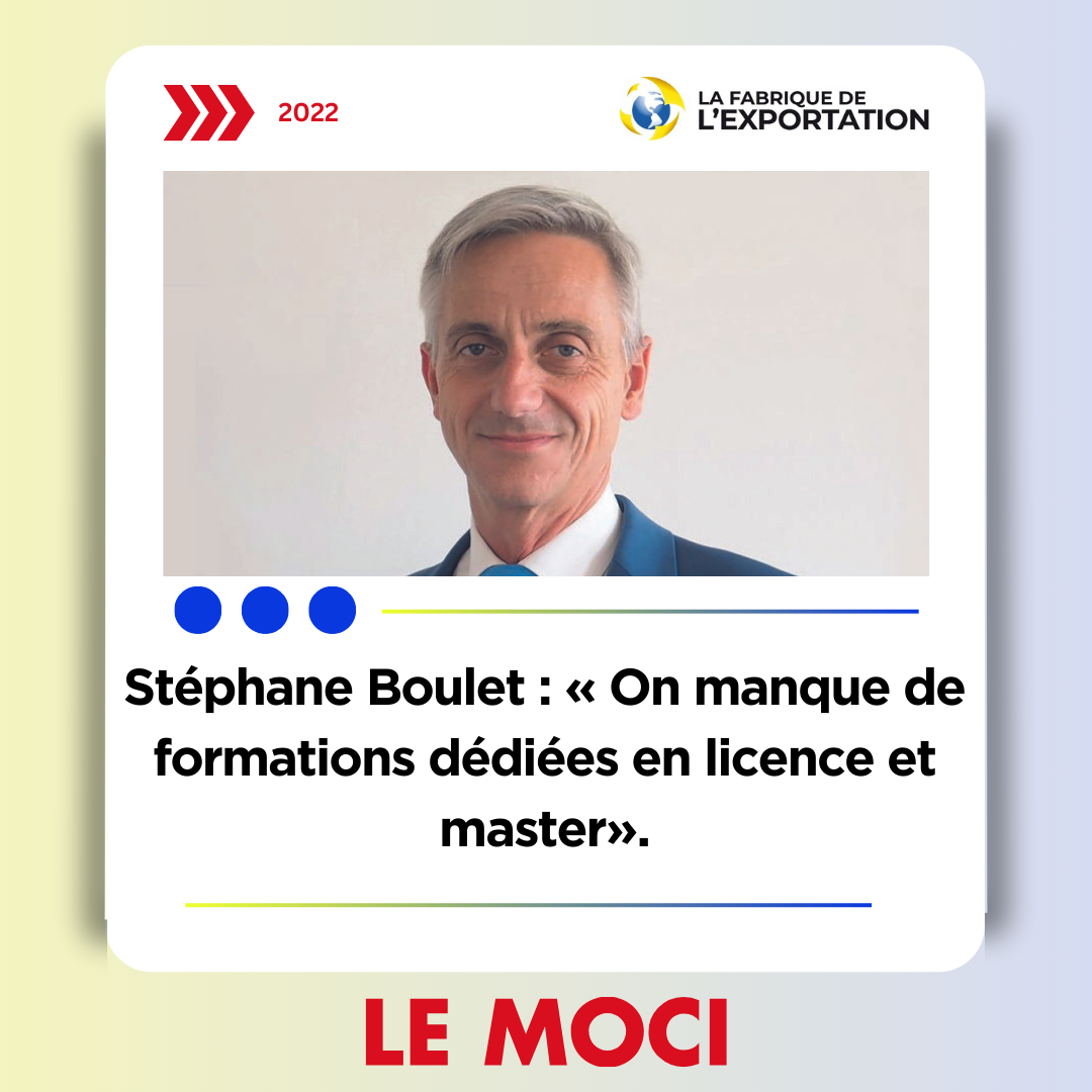 « On manque de formations à l’international », Le Moci, 27/07/21