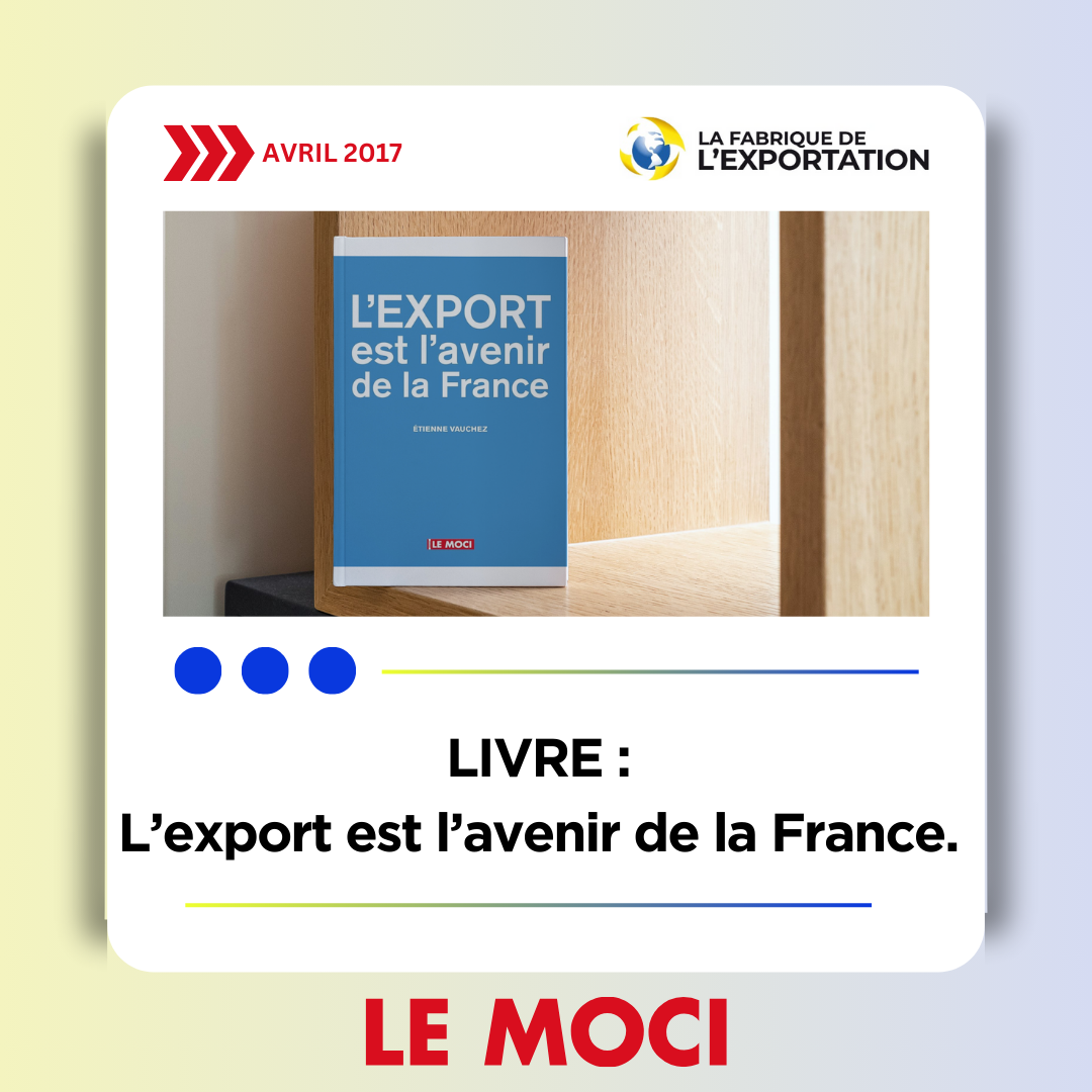 L’Export est l’avenir de la France, Le Moci, 29/03/17