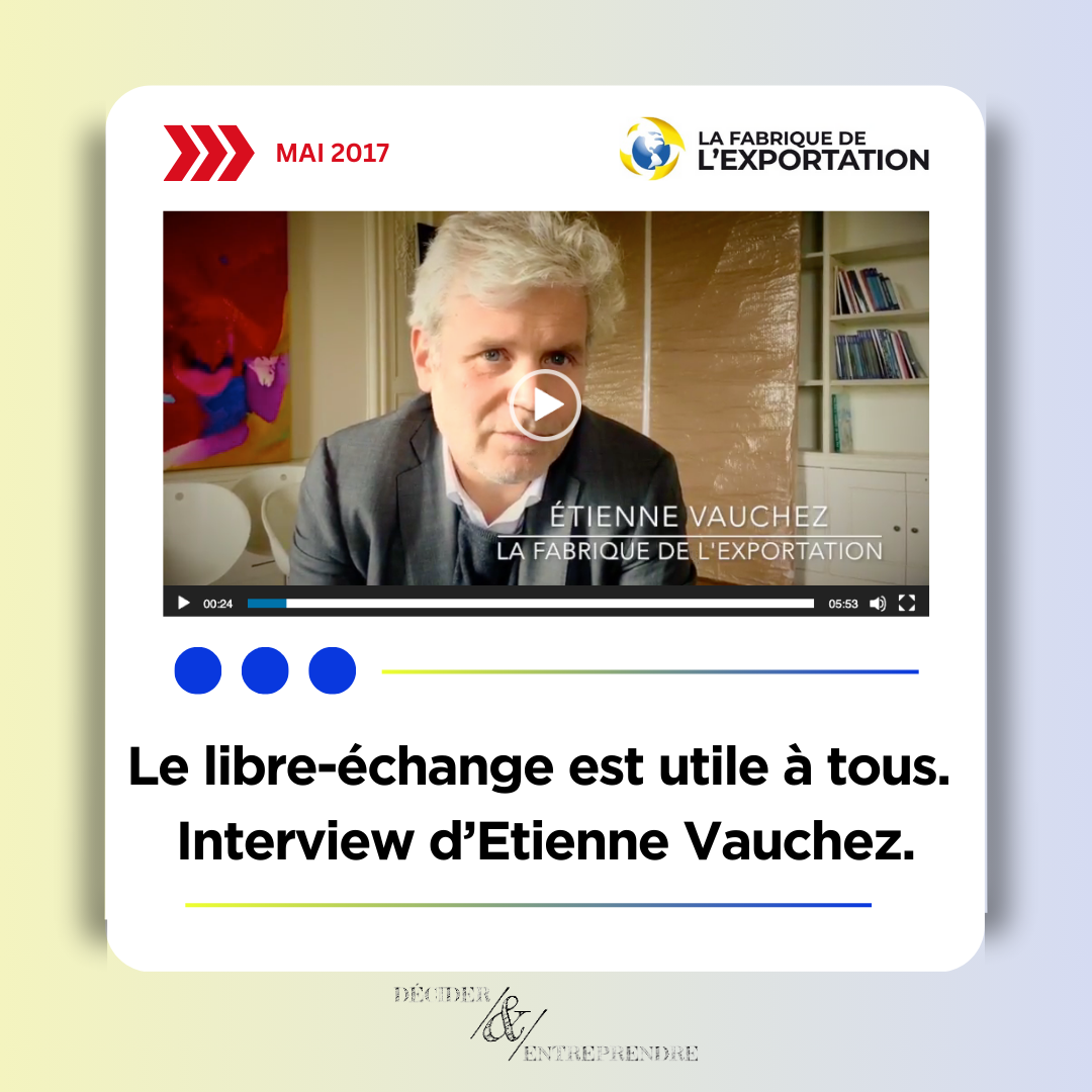 Le libre échange est utile à tous, le 5/05/17