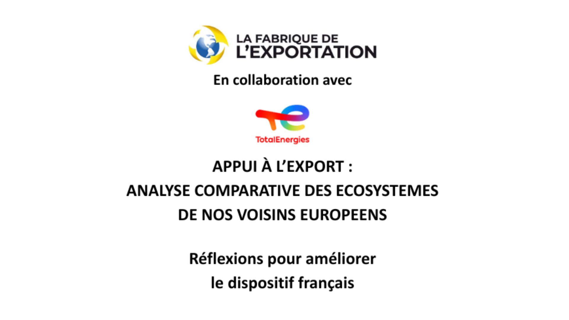 Appui à l&rsquo;export : analyse comparative des écosystèmes de nos voisins Européens
